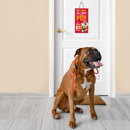 TRAVIS KELCE (KCC) "ALL I NEED IS MY PUP AND FOOTBALL" SIGN